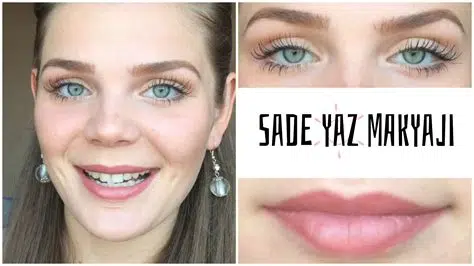 Sade Makyaj Nasıl Yapılır? Temel Adımlar ve Ürün Önerileri